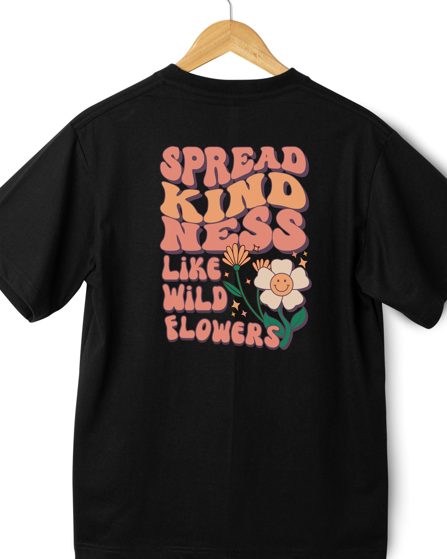 Unisex Black T-Shirt – Spread Kindness Like Wildflowers Graphic Tee